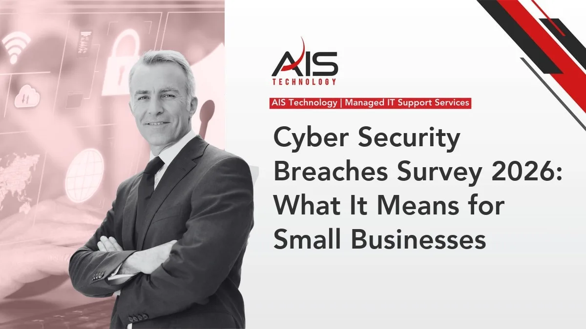 Cyber Security Breaches Survey 2026: What It Means for Small Businesses