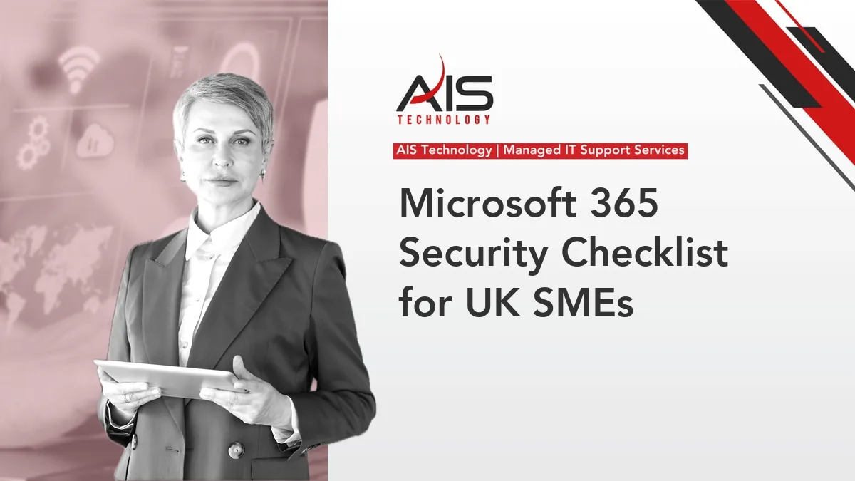 Microsoft 365 Security Checklist for UK SMEs