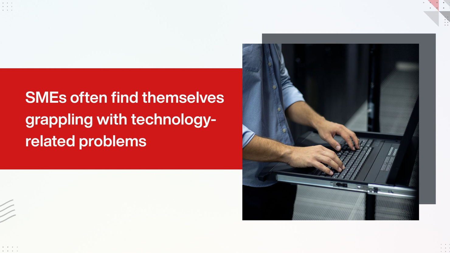 SME grapple with IT Issues