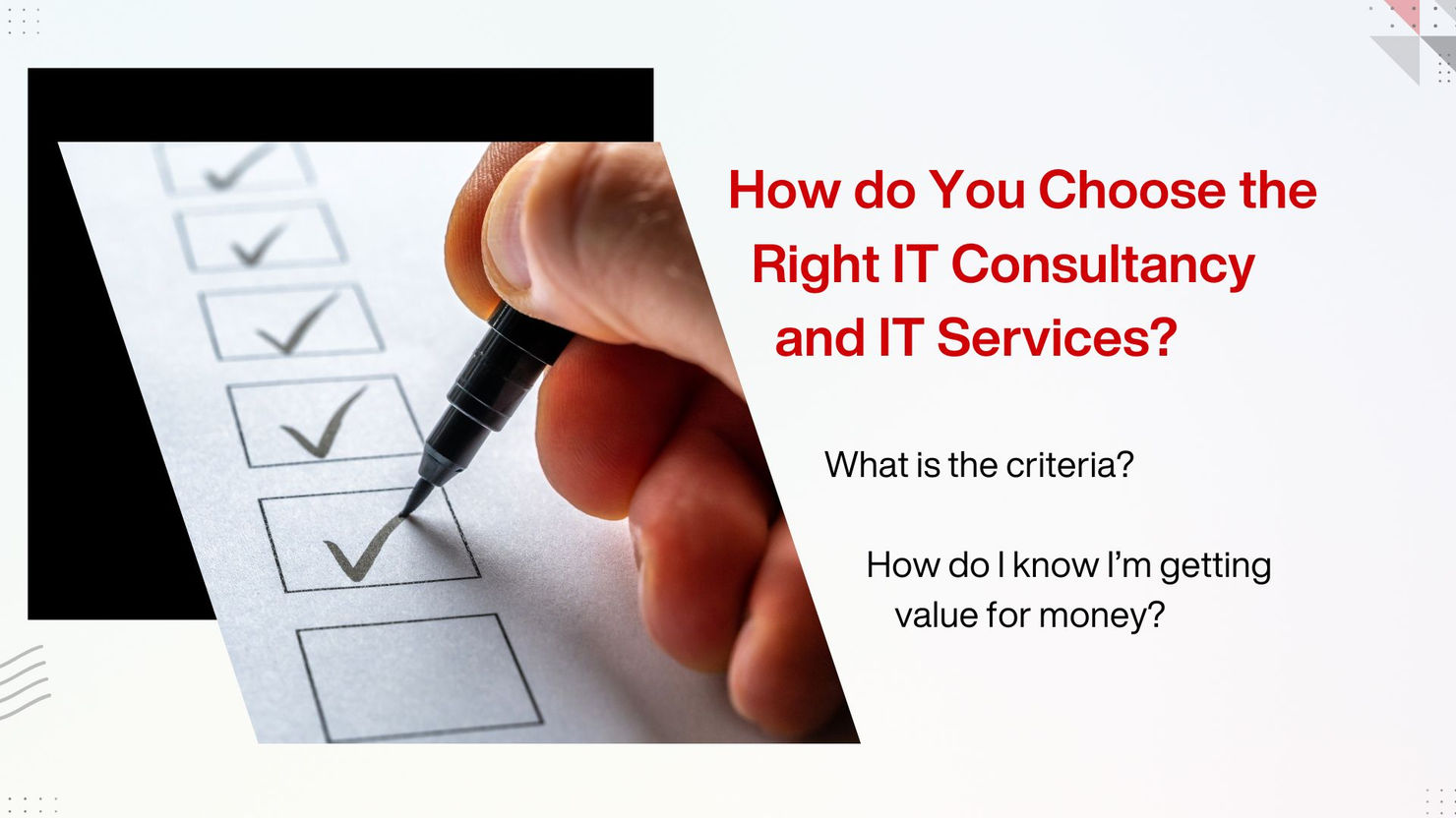 Choosing the right IT Consultancy and IT Service Provider